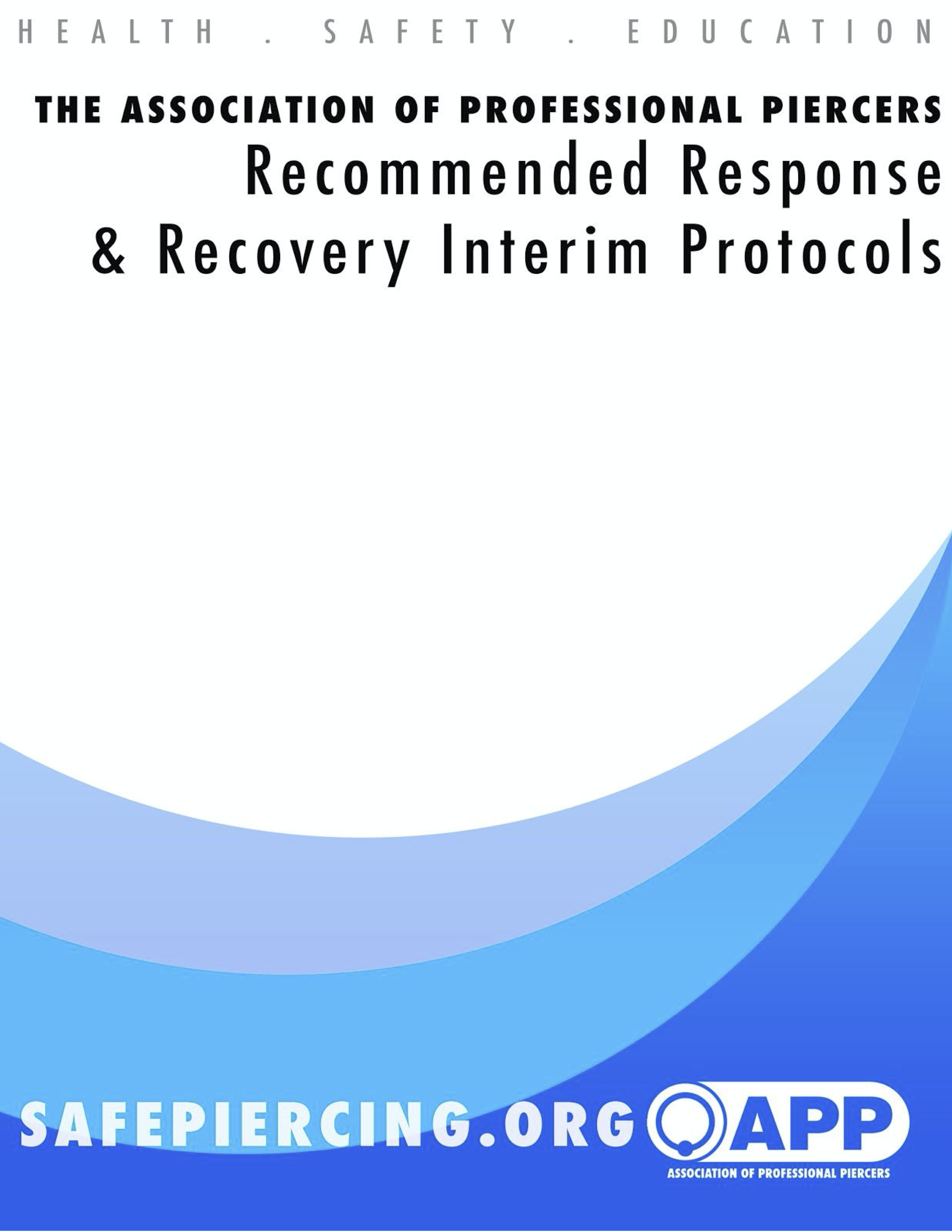 APP COVID-19 Recommended Response and Recovery Interim Protocol